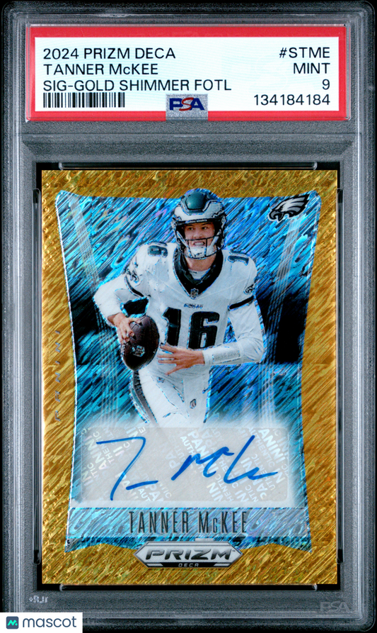 Tanner Mckee 2024 Panini Prizm Deca Signatures #STME Gold Shimmer FOTL/10 PSA 9
