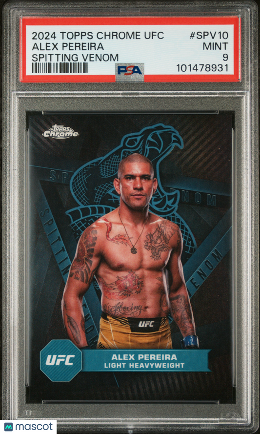 Alex Pereira 2024 Topps Chrome UFC Spitting Venom #SPV10 PSA 9