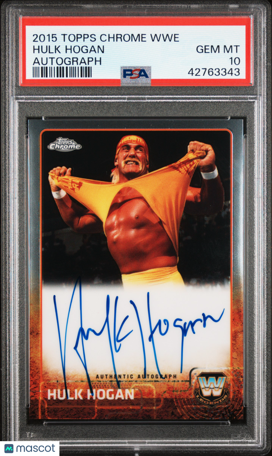 Hulk Hogan 2015 Topps Chrome WWE Autograph PSA 10